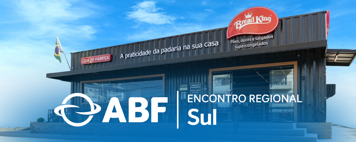 Encontro Estadual Regional Sul - Bread King